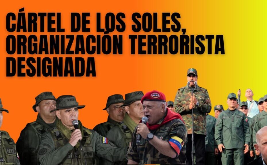 State Terrorism at the Forefront of Legal Consequences as the U.S. Prepares to Label the Cártel de los Soles as a Foreign Terrorist Organization